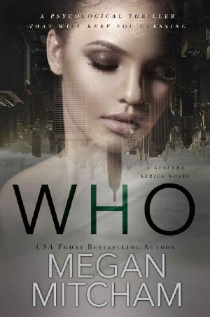 [Stalker 01] • Who · A Stalker Series Novel